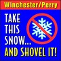 Take This Snow and Shovel It