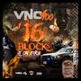 16 Blocks On Fire (Explicit)