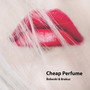 Cheap Perfume