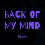 Back of My Mind (Explicit)