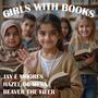 Girls With Books (feat. Hazel de Mesa & Beaver the Fifer)
