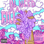 In Need Of A Fill (Explicit)