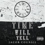 Time Will Tell (Explicit)