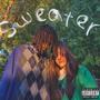 Sweater (feat. rem:edi) [Explicit]