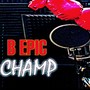 Champ (Explicit)