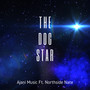 The Dog Star (Explicit)