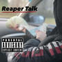 Reaper Talk (Explicit)