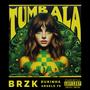 TUMBALA (feat. BRZK & Angelo Fe) [Explicit]