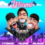 Miami (feat. Alejo & TTNiko)