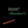 RANDOM?? (Explicit)