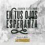 En tus ojos, Esperanza
