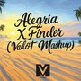 Alegria x Finder (Vailot Mashup)