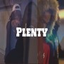 Plenty (Explicit)