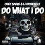 Do What I Do (feat. L.I. On The Beat) [Explicit]