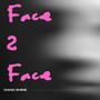 Face 2 Face