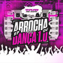 Arrocha Ou Dança 1.0 (Explicit)