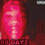 90 DAYZ (feat. XXIN) [Explicit]