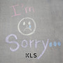 I'm Sorry