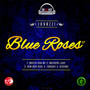 Blue Roses - EP