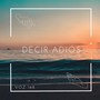 Decir Adiós (feat. Rouss Ch)