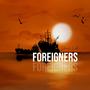 Foreigners (feat. AViVA & Avant)