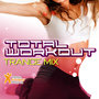 Total Workout Trance Mix (134bpm -140bpm)