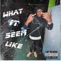 What it seem like (Explicit)