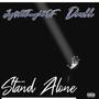 Stand Alone (feat. dMakk) [Explicit]