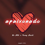 Apaixonado (Explicit)