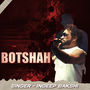 Botshah (Explicit)