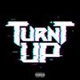 Turnt Up (Explicit)