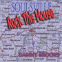 Soulsville Rock This House