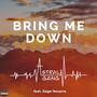 Bring Me Down (feat. Gage Navarro) [Explicit]