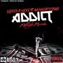 Addict (feat. Midnight Osama) [Explicit]