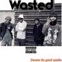 Wasted (feat. LFD & Jey) [Explicit]