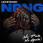 NPNG (No Pain No Gain) [Explicit]