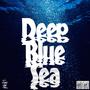 Deep Blue Sea (Explicit)