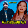 KAALO SADI LAGAYU MAYA