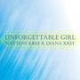 Unforgettable girl (Explicit)