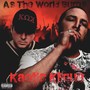 As the World Burns (Explicit)