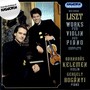 Liszt: Works for Violin and Piano Complete