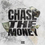 Chase The Money (Explicit)