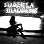 MARGIELA MADNESS (Explicit)