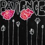 Patience