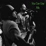 You Can Use Me (feat. Lomeo)