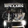 Married To Them Dollars (feat. Bad News) [Explicit]