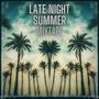 late night summer (Explicit)