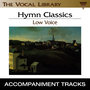 Hymn Classics, Low Voice (Accompaniment Tracks)