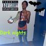 Dark nights (Explicit)