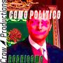 Como Politico (Explicit)